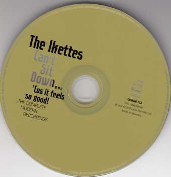 CD The Ikettes: Can't Sit Down... 'Cos It Feels So Good: The Complete Modern Recordings