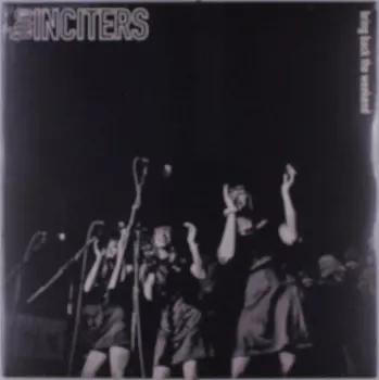 The Inciters: Bring Back The Weekend