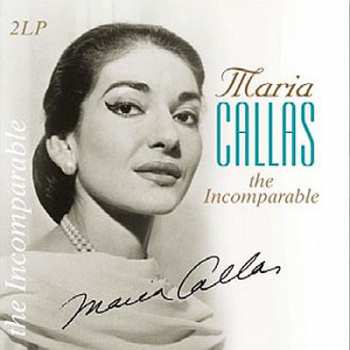 2LP Maria Callas: The Incomparable