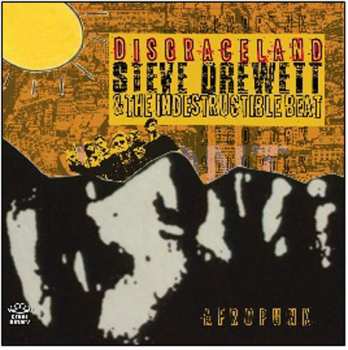 Album The Indestructible Beat: Disgraceland