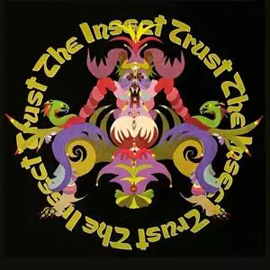 The Insect Trust: The Insect Trust