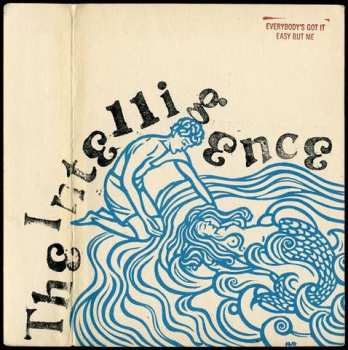 Album Intelligence: Everybody’s Got It Easy But Me