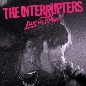 CD The Interrupters: Live In Tokyo!