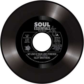 SP The Isley Brothers: My Love Is Your Love (Forever) / Tell me It's Just A Rumour Baby