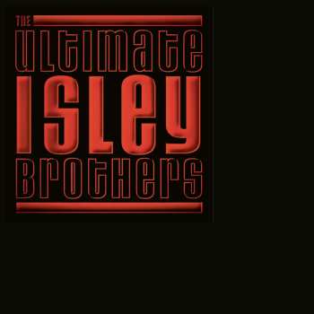 CD The Isley Brothers: The Ultimate Isley Brothers