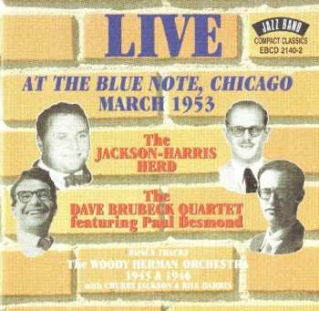 Album The Dave Brubeck Quartet: Live At The Blue Note, Chicago March 1953