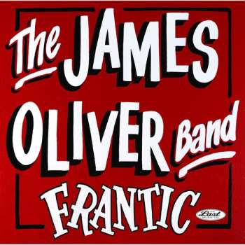 Album The James Oliver Band: Frantic 