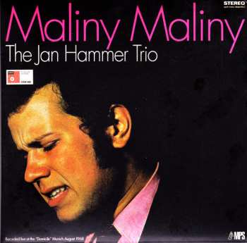 CD The Jan Hammer Trio: Maliny Maliny