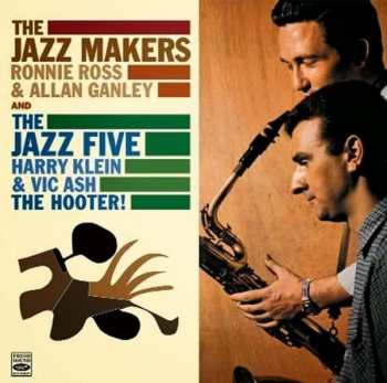 CD The Jazz Makers: The Jazz Makers / The Hooter!