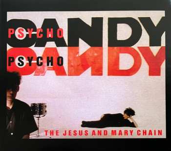 CD The Jesus And Mary Chain: Psychocandy DIGI
