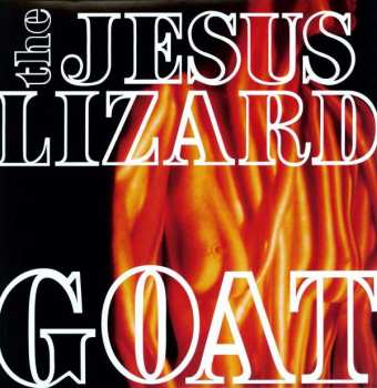 LP The Jesus Lizard: Goat DLX