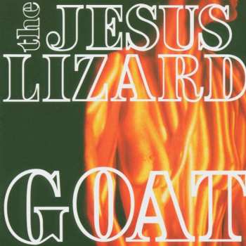LP The Jesus Lizard: Goat (remaster / Reissue) (ltd. White Vinyl)