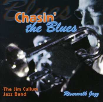 Album The Jim Cullum Jazz Band: Chasin' The Blues