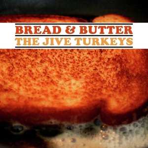 LP The Jive Turkeys: Bread & Butter CLR
