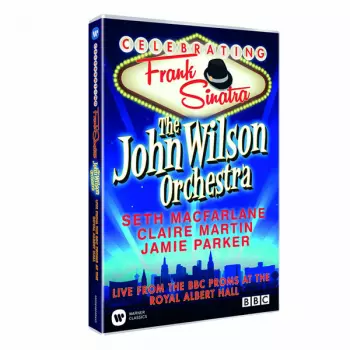 Celebrating Frank Sinatra: Live From The BBC Proms At The Royal Albert Hall