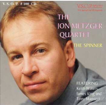 Album Jon Metzger Quartet: The Spinner 