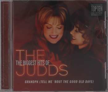 Album The Judds: The Biggest Hits Of The Judds (Grandpa (Tell Me 'bout The Good Old Days))