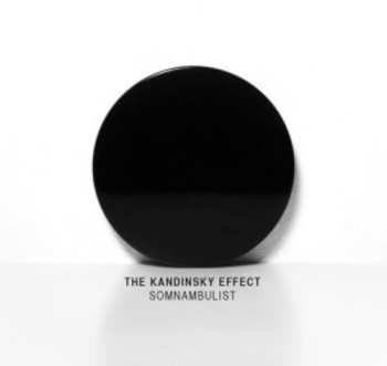 Album The Kandinsky Effect: Somnambulist
