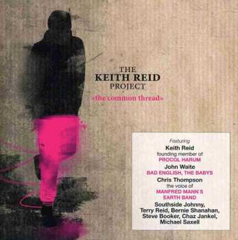 Album The Keith Reid Project: The Common Thread