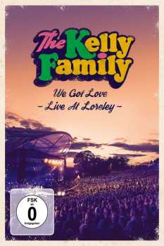2DVD The Kelly Family: We Got Love - Live At Loreley