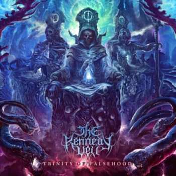 CD The Kennedy Veil: Trinity Of Falsehood