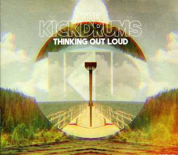 Album The Kickdrums: Thinking Out Loud
