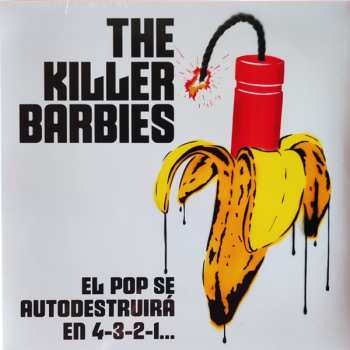 Album The Killer Barbies: El Pop Se Autodestruirá En 4, 3, 2, 1…