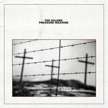 Album The Killers: Pressure Machine