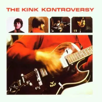 The Kinks: The Kink Kontroversy