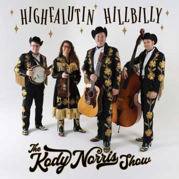 LP The Kody Norris Show: Highfalutin Hillbilly