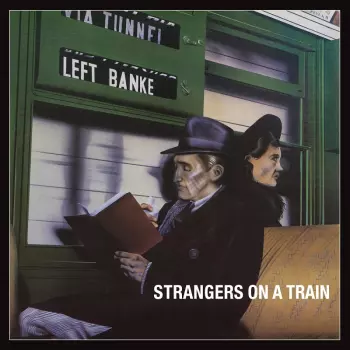 The Left Banke: Strangers On A Train