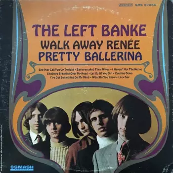 The Left Banke: Walk Away Renée / Pretty Ballerina