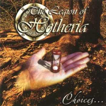 Album The Legion Of Hetheria: Choices...