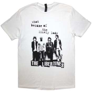 Merch The Libertines: Póló What Became Of The Likely Lads