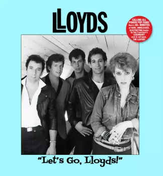 The Lloyds: Let's Go Lloyds!