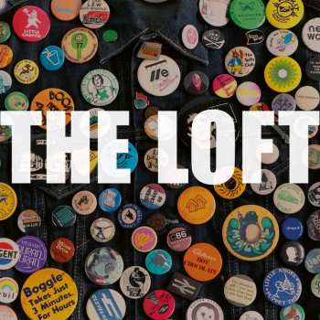 Album The Loft: Badges