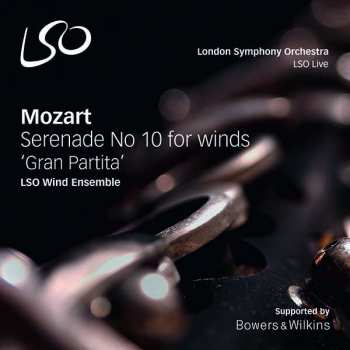 Album Wolfgang Amadeus Mozart: Serenade No. 10 For Winds 'Grand Partita'