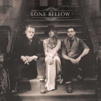 CD The Lone Bellow: The Lone Bellow