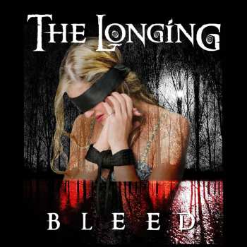 CD The Longing: Bleed