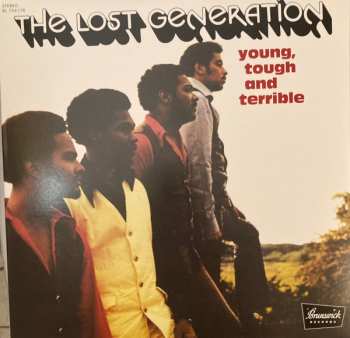 LP The Lost Generation: Young, Tough And Terrible
