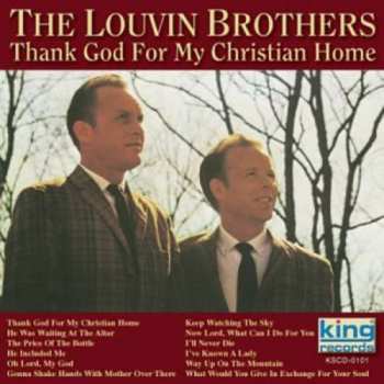 CD The Louvin Brothers: Thank God For My Christian Home