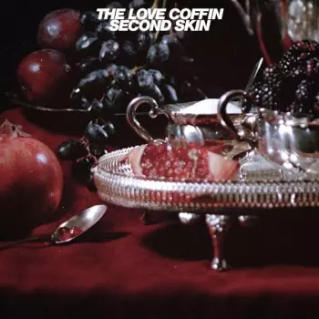 The Love Coffin: Second Skin