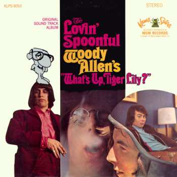 LP The Lovin' Spoonful: In Woody Allen's "What's Up, Tiger Lily?"
