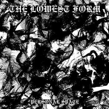 Album The Lowest Form: Personal Space