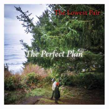 CD The Lowest Pair: The Perfect Plan