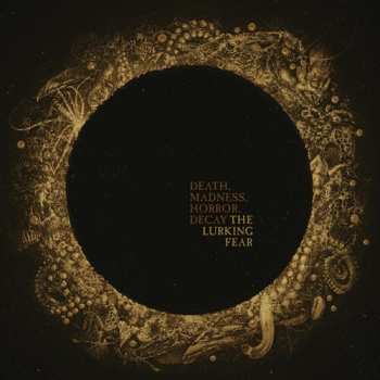CD The Lurking Fear: Death, Madness, Horror, Decay