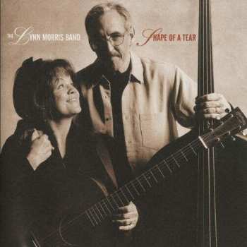 Album The Lynn Morris Band: Shape Of A Tear