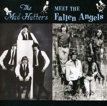Album The Fallen Angels: The Mad Hatters Meet The Fallen Angels