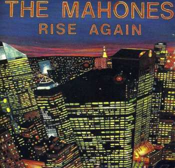 Album The Mahones: Rise Again