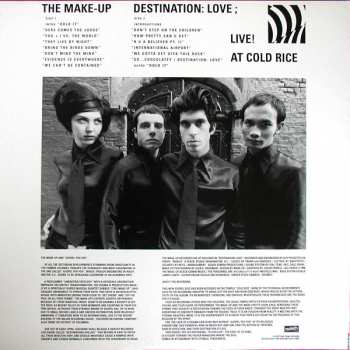 LP The Make-Up: Destination: Love; Live! At Cold Rice